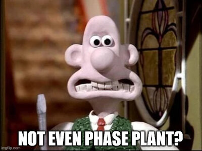 not even phase plant.jpg